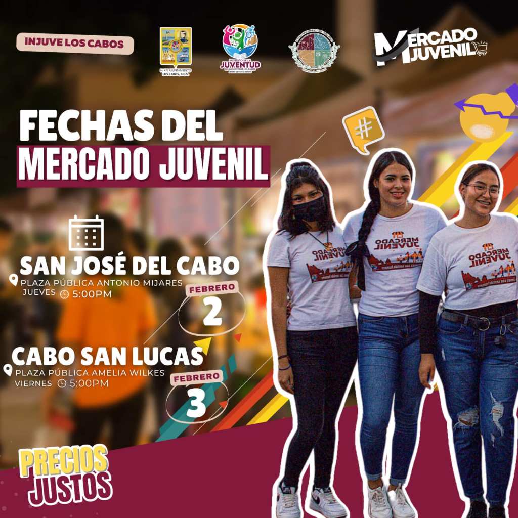 INJUVE Los Cabos invita a la ciudadanía a visitar el “Mercado Juvenil” y apoyar a la juventud&nbsp;emprendedora