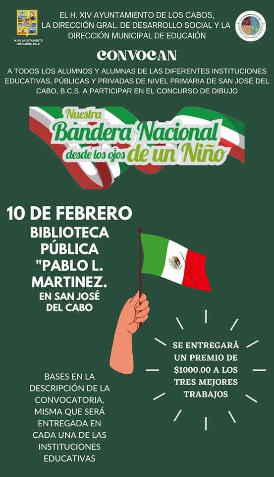 Gobierno de Los Cabos invita a niñas y niños a participar en el concurso municipal de dibujo “Nuestra Bandera Nacional Desde los Ojos de un&nbsp;Niño
