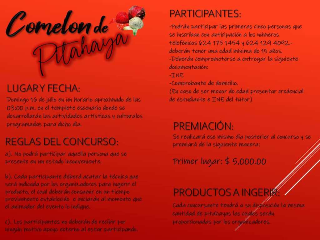 Se estará efectuando el concurso denominado “Comelón de Pitahaya”, como parte de los eventos programados para el desarrollo de la XXXI edición de La Feria de la PitahayaSe estará efectuando el concurso denominado “Comelón de&nbsp;Pitahaya”,