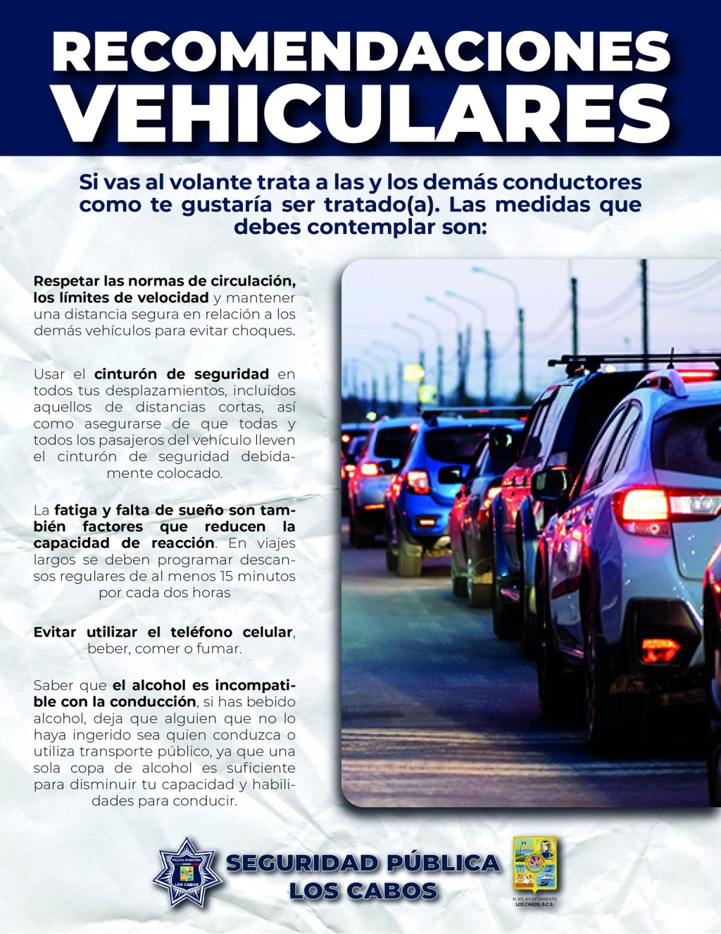 Personal de la Dirección General de Seguridad Pública, reitera el llamado a la ciudadanía a conducir de manera&nbsp;responsable.