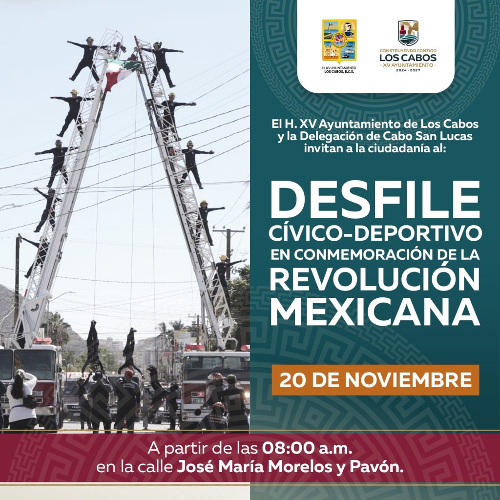 Desfile del 20 de Noviembre en Cabo San Lucas: Cierre de Vialidades y Detalles del&nbsp;Evento