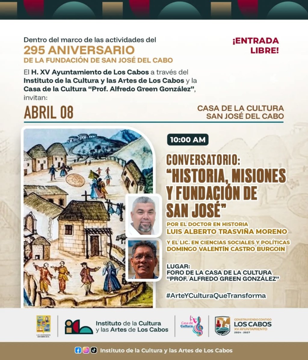 Ayuntamiento de Los Cabos Celebra el 295 Aniversario de la Fundación de San José con Conversatorio&nbsp;Histórico