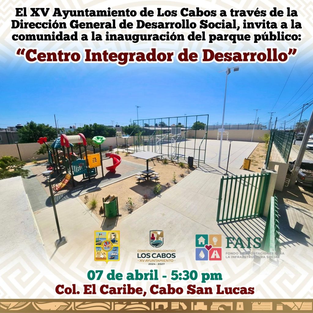 Consolida el XV Ayuntamiento transformación urbana en el municipio de Los Cabos (05 de Abril&nbsp;2026).